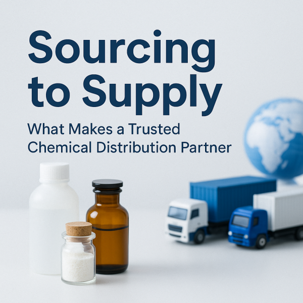 Sourcing to Supply: What Makes a Trusted Chemical Distribution Partner